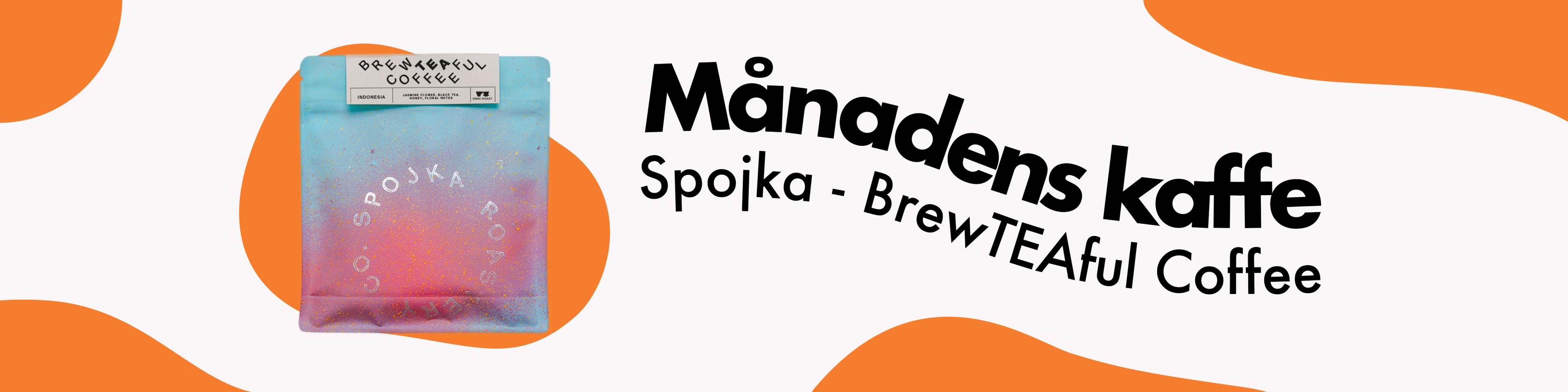 Månadens kaffe-banner med Spojka från BrewTEAful Coffee kaffepåse.