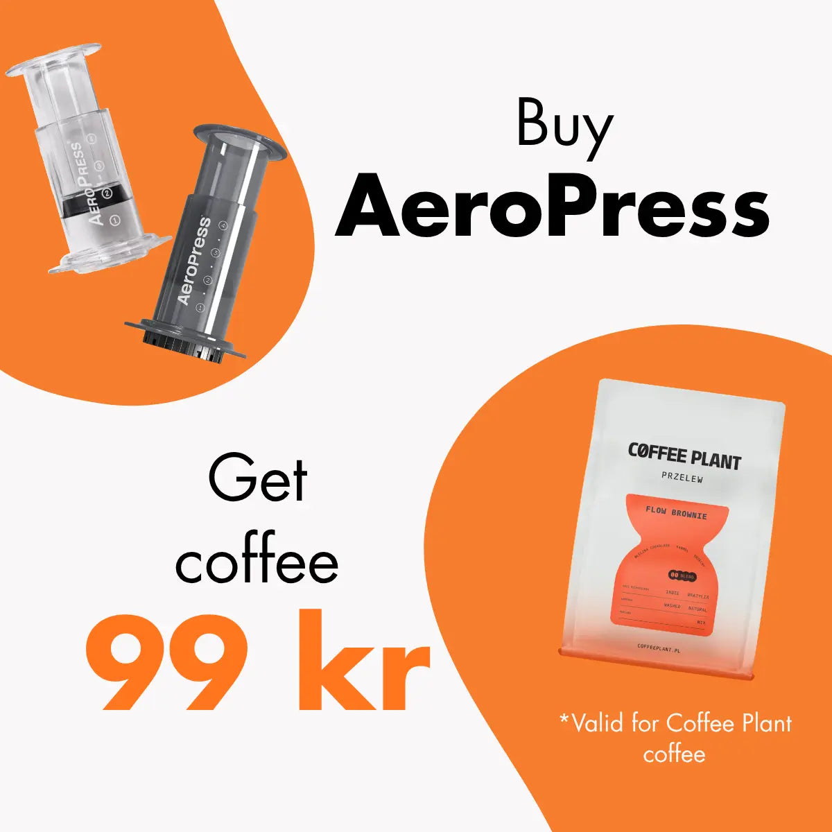 Banner showing an AeroPress promotion: "Buy AeroPress, Deal! Get coffee for 99 kr". Includes images of AeroPress coffee makers and a bag of Coffee Plant coffee.
