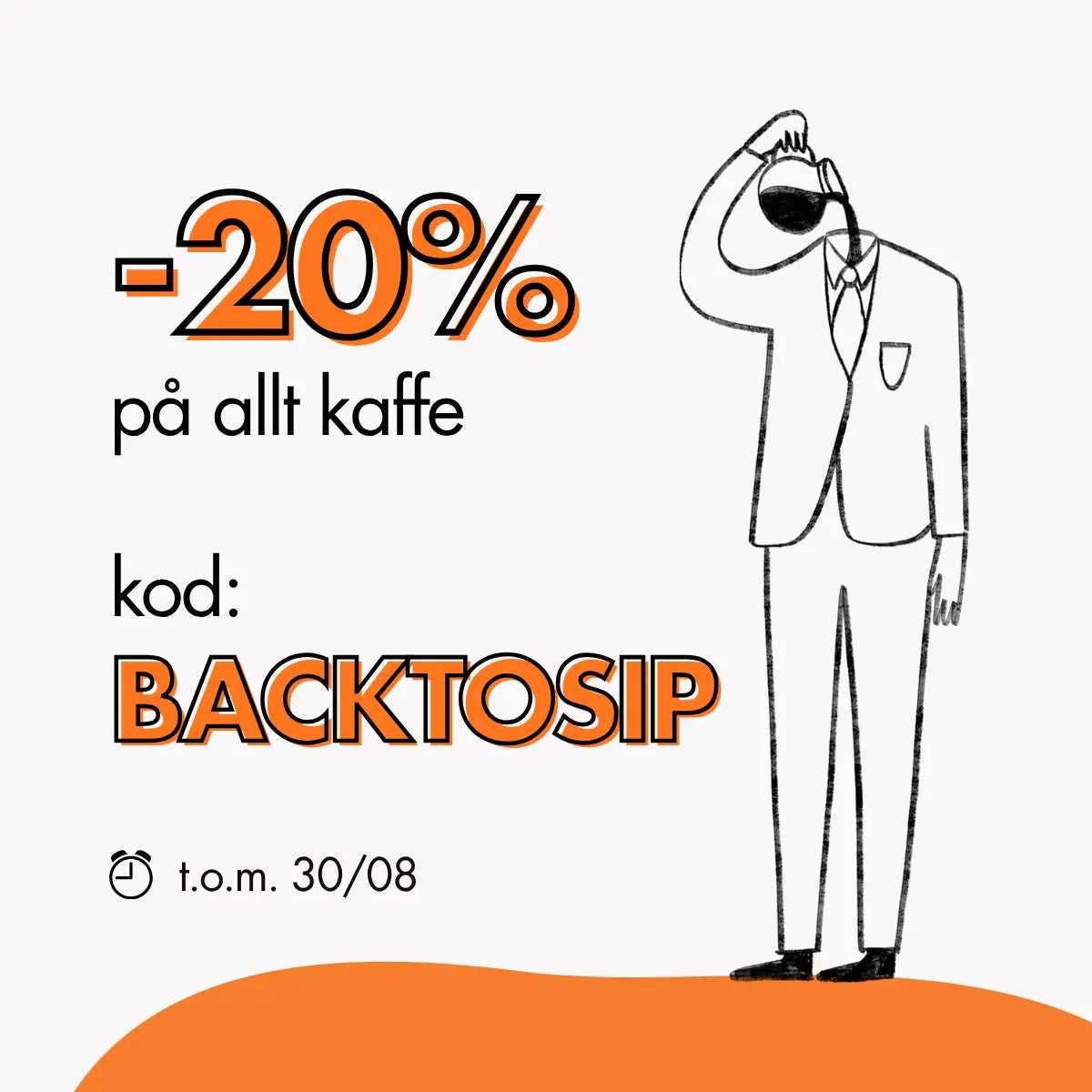 -20% på allt kaffe med kod BACKTOSIP t.o.m. 30/08