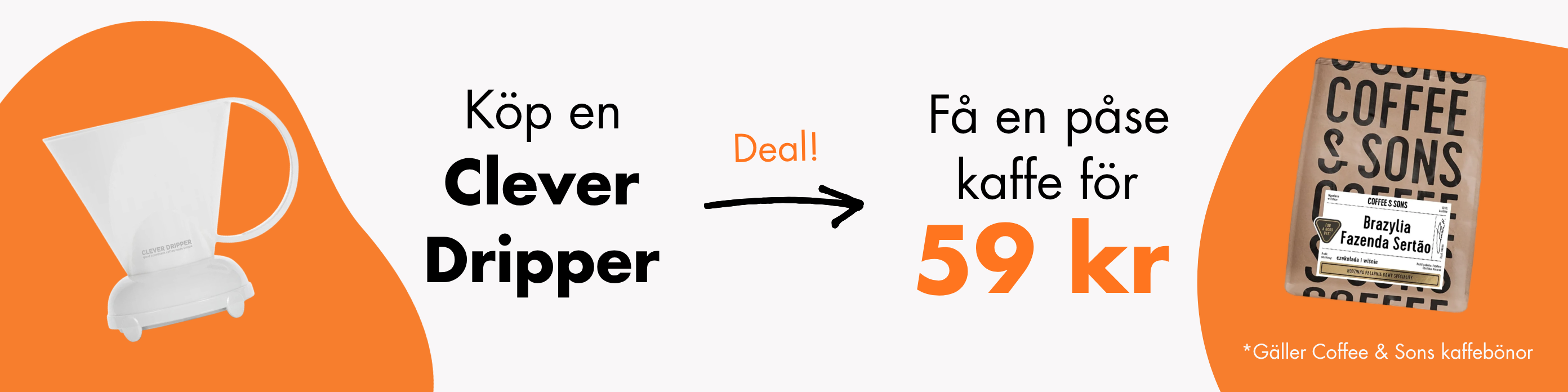 Erbjudande: Köp en Clever Dripper och få en påse Coffee & Sons kaffe för 59 kr. Vit kaffebryggare och kaffepåse på orange bakgrund.