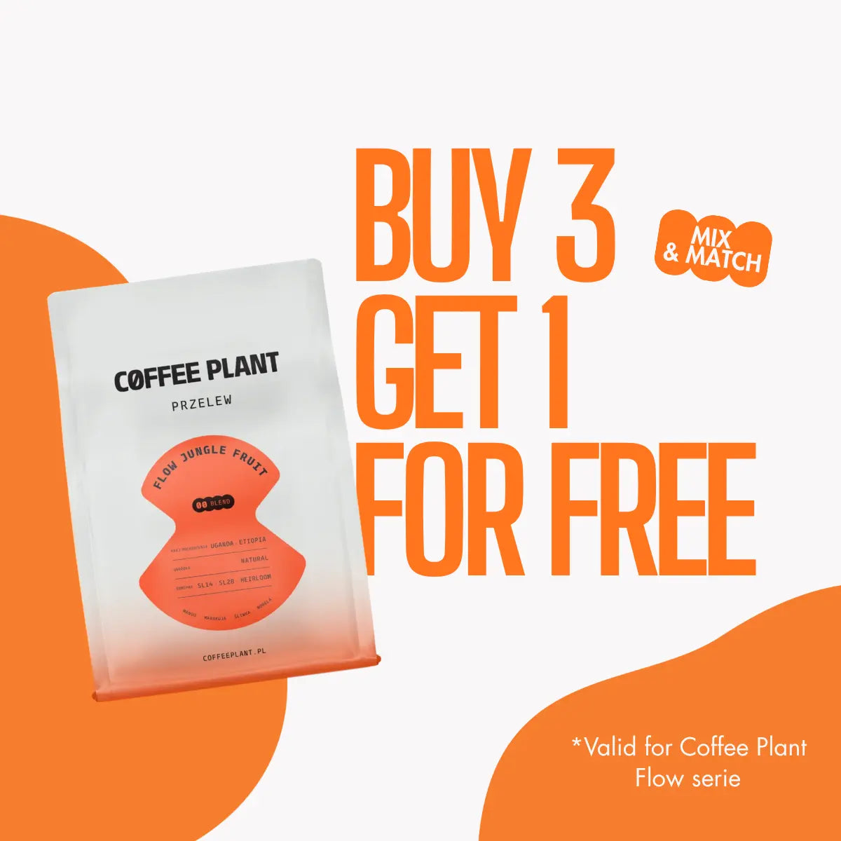 Coffee Plant Flow coffee bag with Buy 3 Get 1 For Free promo text