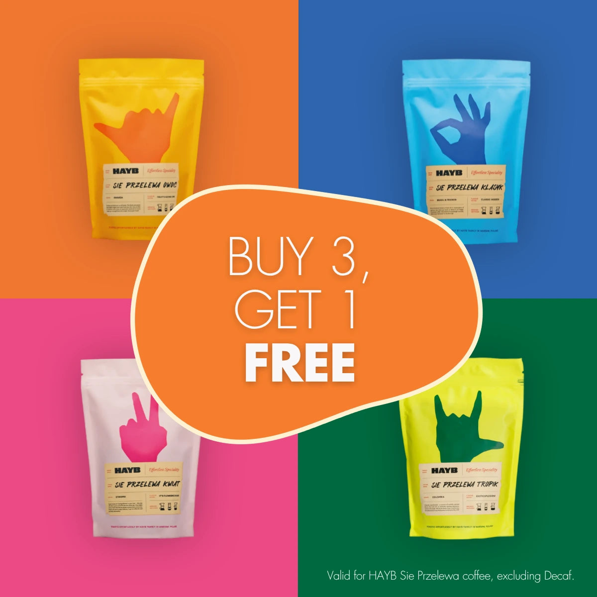 Buy 3, get 1 free special offer on HAYB Sie Przelewa coffee beans